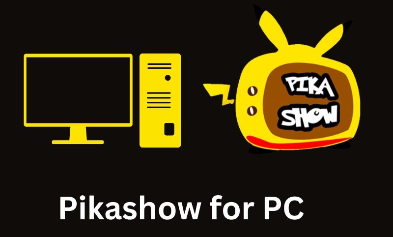 Pikashow for PC